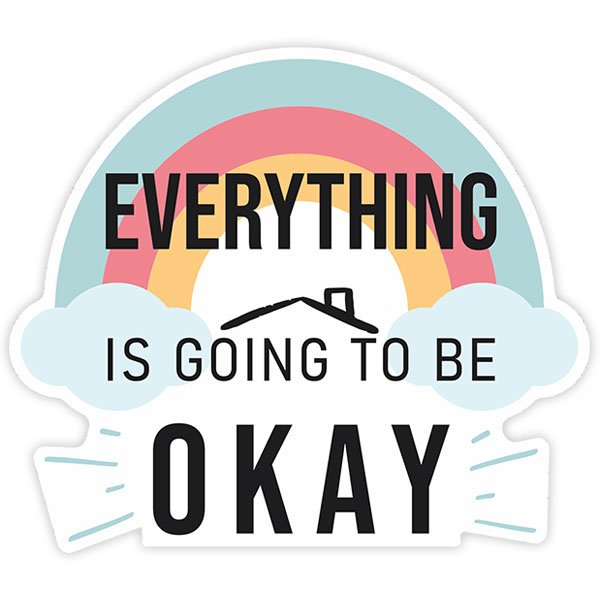 Rainbow Everything Is Going To Be Okay Sticker Muraldecal Com