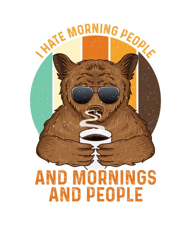 T-shirts: I Hate Morning People Bear Coffee