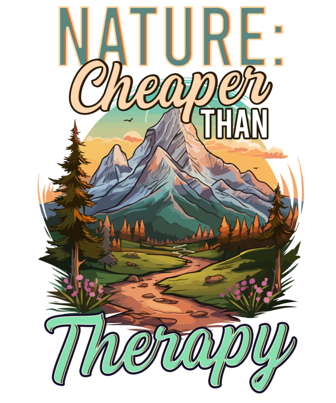 T-shirts: Nature Cheaper Than Therapy